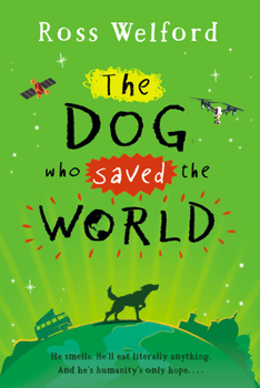 Hardcover The Dog Who Saved the World Book