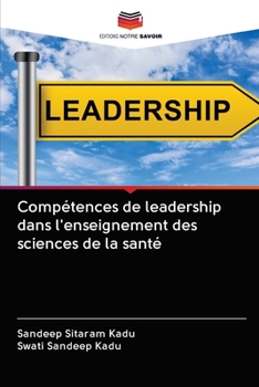 Paperback Compétences de leadership dans l'enseignement des sciences de la santé [French] Book