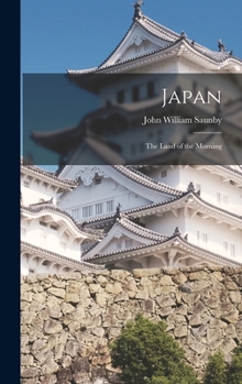 Hardcover Japan; the Land of the Morning Book