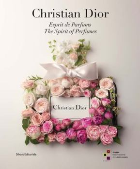 Paperback Christian Dior: The Spirit of Perfumes Book