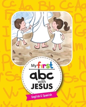 Paperback My First ABC with Jesus Book