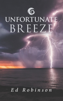 Paperback Unfortunate Breeze Book