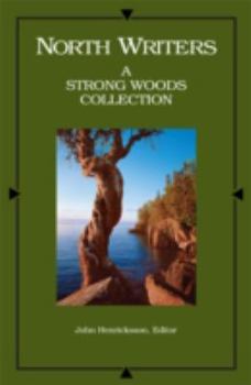 Hardcover North Writers I: A Strong Woods Collection Book