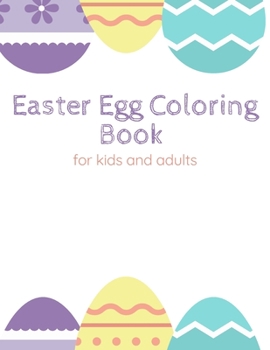 Paperback Easter Egg Coloring Book for kids and adult Book