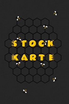 Stockkarte: Bienen Stockkarte für Imker zum ausfüllen - alle Daten des Bienestockes, der Bienenbeute, dem Bienenvolk und dem Honig ganz simpel in ... Werkzeug des Honigdealers. (German Edition)