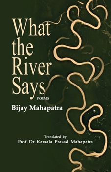 Paperback What the River Says Book
