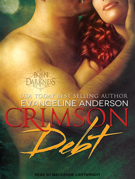 Crimson Debt - Book #1 of the Born to Darkness