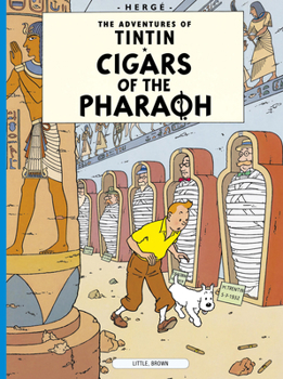 The adventures of Tintin, Cigars of the pharaoh (Tintin, #4). - Book #4 of the Tintin
