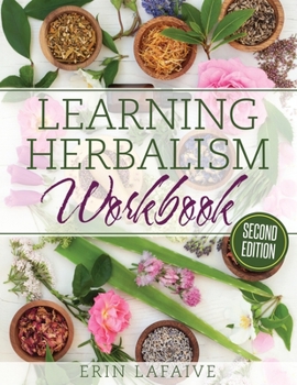 Paperback Learning Herbalism Workbook: second edition Book