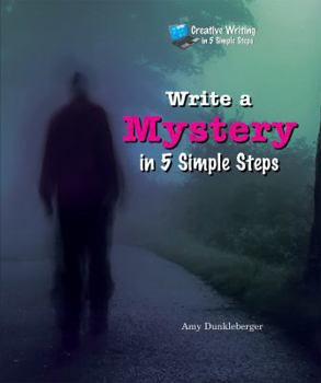 Library Binding Write a Mystery in 5 Simple Steps Book