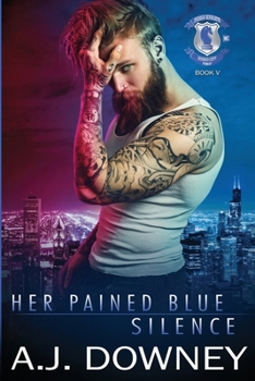 Her Pained Blue Silence - Book #5 of the Indigo Knights