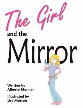 Paperback The Girl and the Mirror Book