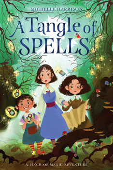 A Tangle of Spells - Book #3 of the A Pinch of Magic