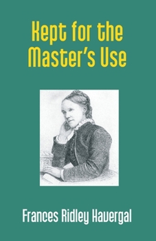 Paperback Kept for the Master's Use Book