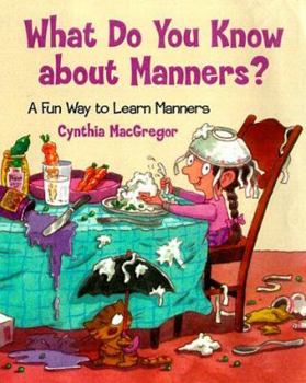 Paperback What Do You Know about Manners? Book
