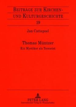 Paperback Thomas Muentzer: Ein Mystiker als Terrorist [German] Book