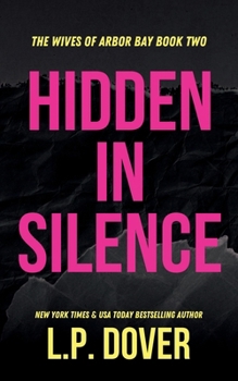 Hidden in Silence (The Wives of Arbor Bay)