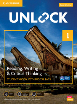 Unlock Level 1 Reading, Writing and Critical Thinking Student's Book with Digital Pack [With eBook]