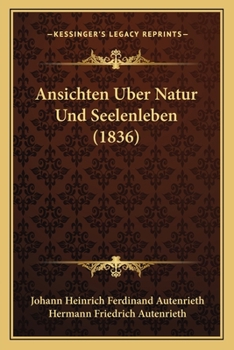 Paperback Ansichten Uber Natur Und Seelenleben (1836) [German] Book