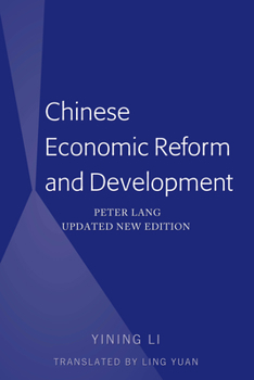 Hardcover Chinese Economic Reform and Development: Peter Lang Updated New Edition (Translated by Ling Yuan) Book