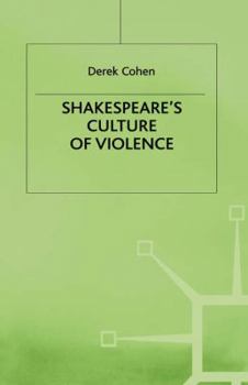 Hardcover Shakespeare's Culture of Violence Book