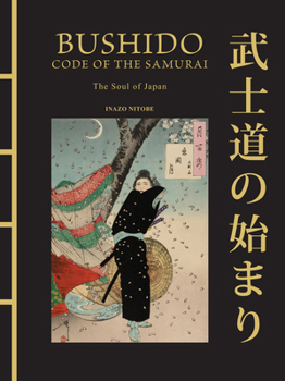 Hardcover Bushido: Code of the Samurai: The Soul of Japan Book