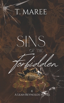 Sins of the Forbidden: A Leah Reynolds Romantic Suspense Novel - Book #4 of the Leah Reynolds Mystery