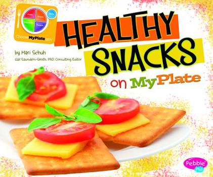 Paperback Healthy Snacks on MyPlate Book