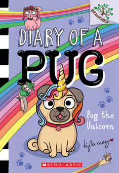 Paperback Pug the Unicorn: A Branches Book (Diary of a Pug #14) Book