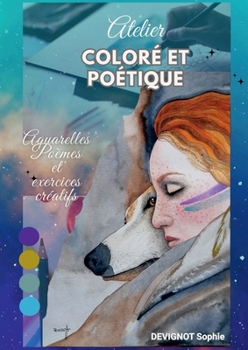 Paperback Atelier coloré et poétique [French] Book