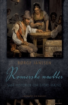 Paperback Romerske n?tter: Sm? historier om store m?nd [Danish] Book