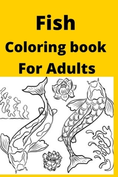 Paperback Fish Coloring book For Adults [Large Print] Book