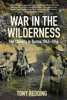 Paperback War in the Wilderness: The Chindits in Burma 1943-1944 Book