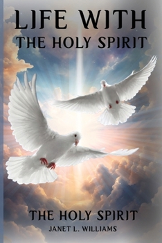 Life With The Holy Spirit