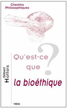 Paperback Qu'est-CE Que La Bioethique? [French] Book