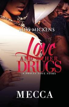 Paperback Love And Other Drugs: A Philly Love Story Book