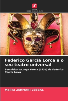 Paperback Federico García Lorca e o seu teatro universal [Portuguese] Book