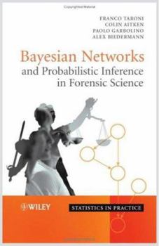 Hardcover Bayesian Networks and Probabilistic Inference in Forensic Science Book