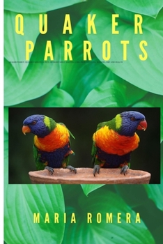 Paperback Quaker parrots: Guide to the Quaker Parrot Book