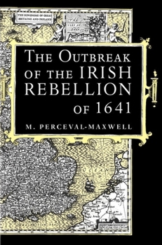 Hardcover Outbreak of the Irish Rebellion of 1641 Book