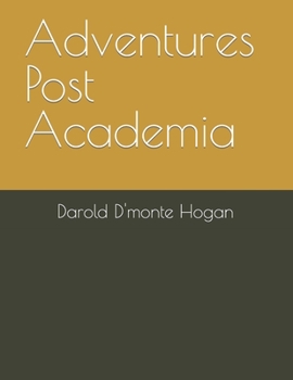Paperback Adventures Post Academia Book