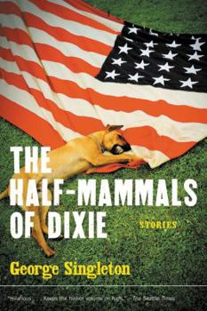 Paperback The Half-Mammals of Dixie Book