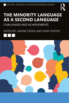 Paperback The Minority Language as a Second Language: Challenges and Achievements Book