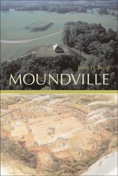 Moundville (Alabama The Forge of History) - Book  of the Alabama: The Forge of History