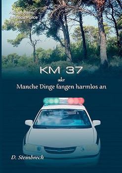 Paperback KM 37 oder Manche Dinge fangen harmlos an [German] Book