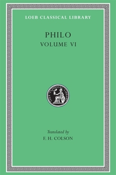 Hardcover Philo, Volume VI: On Abraham. on Joseph. on Moses [Greek, Ancient (To 1453)] Book