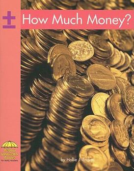 How Much Money? - Book  of the Yellow Umbrella Books: Math ~ Spanish