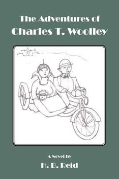 Paperback The Adventures of Charles T. Woolley Book
