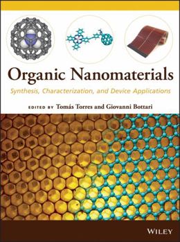 Hardcover Organic Nanomaterials: Synthesis, Characterization, and Device Applications Book