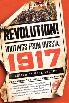 Hardcover Revolution!: Writings from Russia: 1917 Book